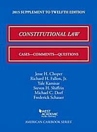 Constitutional Law 2015 (Paperback, New, Supplement)