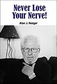 Never Lose Your Nerve! (Paperback)