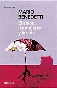 El Amor, Las Mujeres y La Vida (Paperback)