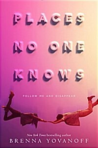 Places No One Knows (Library Binding)