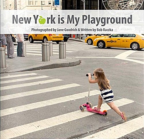 New York Is My Playground (Hardcover)