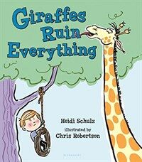Giraffes Ruin Everything (Hardcover)