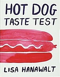 Hot Dog Taste Test (Hardcover)