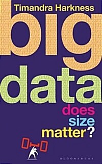 Big Data : Does Size Matter? (Hardcover)