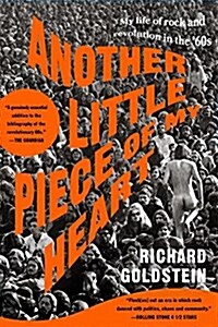 Another Little Piece of My Heart: My Life of Rock and Revolution in the 60s (Paperback)