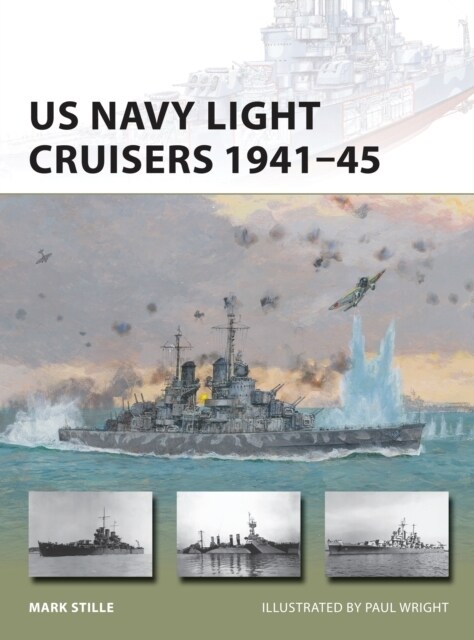 US Navy Light Cruisers 1941–45 (Paperback)