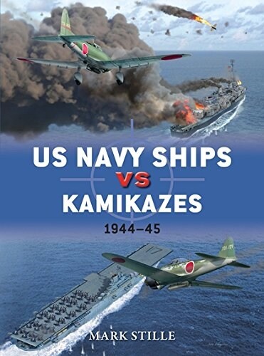 US Navy Ships vs Kamikazes 1944–45 (Paperback)