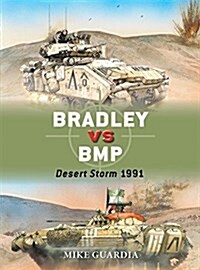 Bradley vs BMP : Desert Storm 1991 (Paperback)