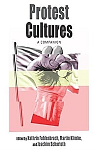 Protest Cultures : A Companion (Hardcover)