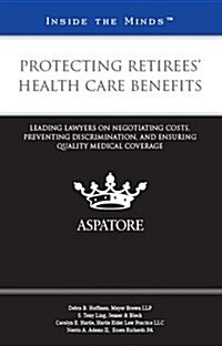 Protecting Retirees?Health Care Benefits (Paperback)