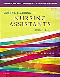 Workbook and Competency Evaluation Review for Mosbys Textbook for Nursing Assistants (Paperback, 9)