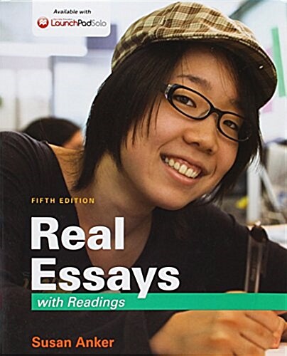 Real Essays with Readings 5e & Launchpad Solo for Real Essays with Readings 5e (Six Month Access) (Hardcover, 5)