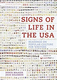Signs of Life in the USA 8e & Launchpad Solo for Signs of Life in the USA 8e (Six Month Access) (Hardcover, 8)