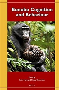 Bonobo Cognition and Behaviour (Hardcover, LAM)