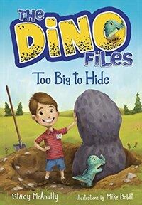 The Dino Files #2: Too Big to Hide (Hardcover)