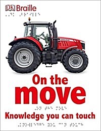 DK Braille: On the Move (Hardcover)