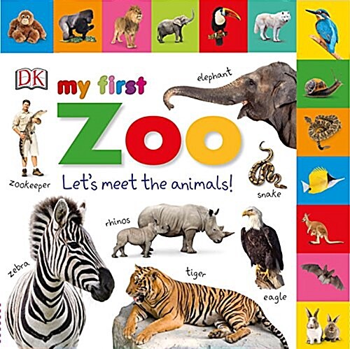 My First Zoo: Lets Meet the Animals! (Board Books)
