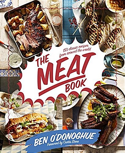 The Meat Book: 130 Classic Recipes from Around the World (Paperback)