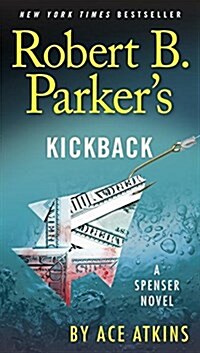 Robert B. Parkers Kickback (Mass Market Paperback)