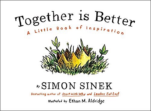 Together Is Better: A Little Book of Inspiration (Hardcover)