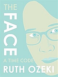 The Face: A Time Code (Paperback)