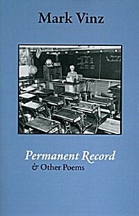 Permanent Record & Other Poems (Paperback)