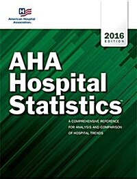 Aha Hospital Statistics 2016 (Paperback)