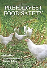 Preharvest Food Safety (Hardcover)