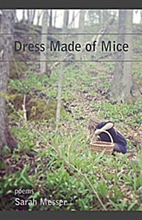 Dress Made of Mice (Paperback)