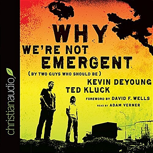 Why Were Not Emergent: By Two Guys Who Should Be (Audio CD)