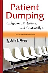 Patient Dumping (Hardcover, UK)