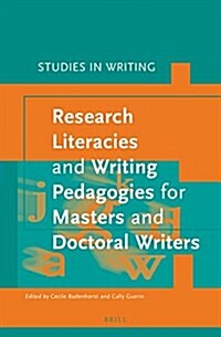 Research Literacies and Writing Pedagogies for Masters and Doctoral Writers (Hardcover)