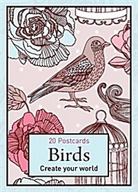 Birds - 20 Postcards: Create Your World (Novelty)