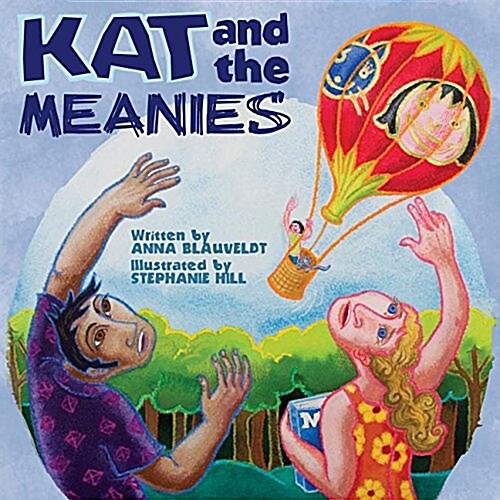 Kat and the Meanies (Hardcover, Bilingual)