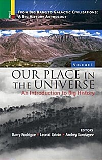 Our Place in the Universe: An Introduction to Big History (Hardcover)