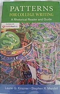 Patterns for College Writing 13e & Launchpad Solo for Patterns for College Writing 13e (Six Month Access) (Paperback, 13)