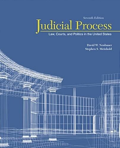 Judicial Process: Law, Courts, and Politics in the United States (Paperback, 7)