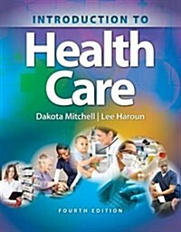 Introduction to Health Care (Paperback, 4)