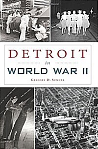 Detroit in World War II (Paperback)