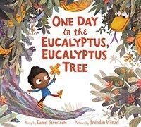 One Day in the Eucalyptus, Eucalyptus Tree (Hardcover)