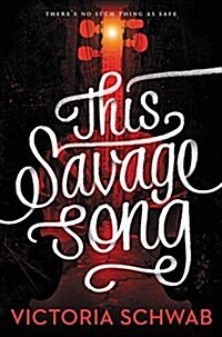 [중고] This Savage Song (Hardcover)