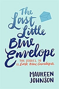 The Last Little Blue Envelope (Paperback)