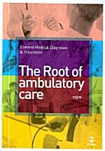 The Root of Ambulatory Care