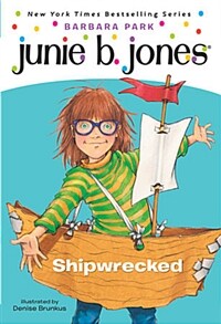Junie B.,First Grader Shipwrecked