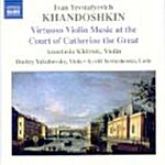 [중고] Ivan Khandoshkin - Virtuoso Violin Music At The Court Of Catherine The Great / Anastasia Khirtuk