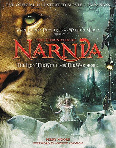 [중고] The Chronicles of Narnia: The Lion, the Witch, and the Wardrobe: The Official Illustrated Movie Companion (Paperback)