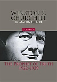 Winston S. Churchill, Volume 5: The Prophet of Truth, 1922-1939 Volume 5 (Hardcover, 2)