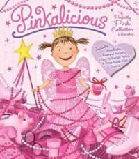 Pinkalicious: The Perfectly Pink Collection [With Books and Stickers and Posters and Crayons] (Hardcover) - The Perfectly Pink Collection