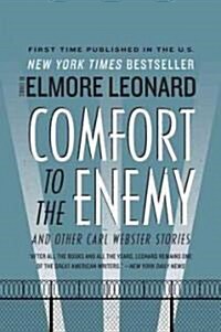 Comfort to the Enemy and Other Carl Webster Stories (Paperback)