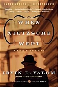 When Nietzsche Wept (Paperback, Reprint)